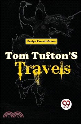 Tom Tufton'S Travels