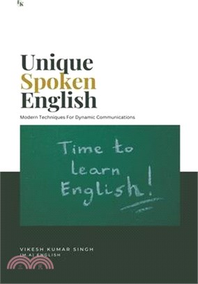 Unique Spoken English: Modern Techniques for Dynamic Communication