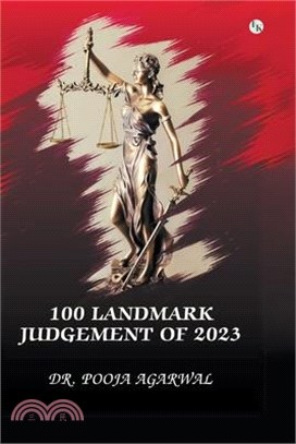 100 Landmark Judgements Of 2023: India Transformed