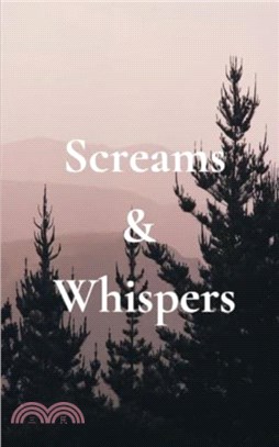 Screams & Whispers