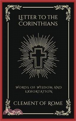 Letter to the Corinthians: Words of Wisdom and Exhortation (Grapevine Press)