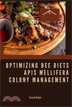Optimizing Bee Diets Apis Mellifera Colony Management