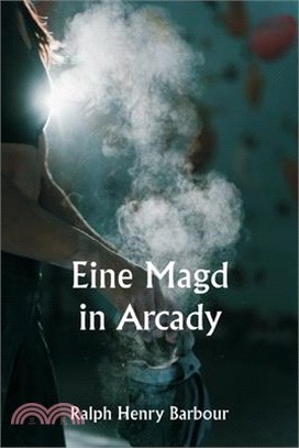 Eine Magd in Arcady