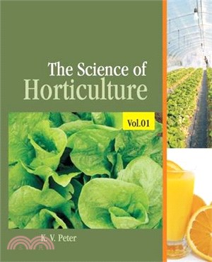 The Science of Horticulture: Vol 01