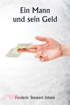 Ein Mann und sein Geld