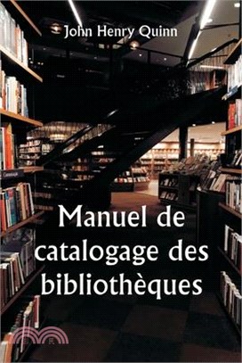 Manuel de catalogage des bibliothèques
