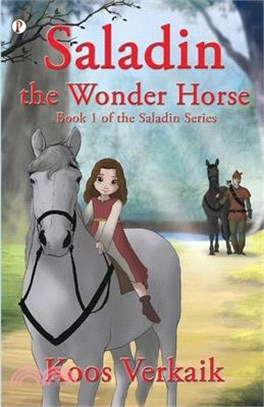 Saladin the Wonder Horse Book 1