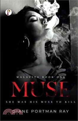 Muse: She was his muse to kill