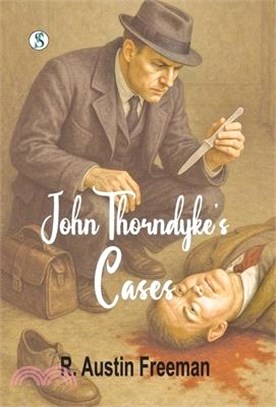 John Thorndyke's Cases