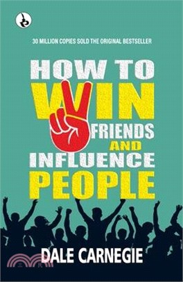 How to win friends and Influence People