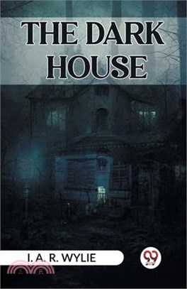 The Dark House