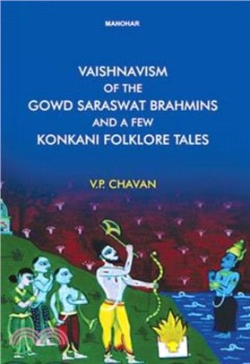 Vaishnavism of the Gowd Saraswat Brahmins and a Few Konkani Folklore Tales