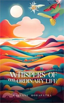 Whispers of an Ordinary Life