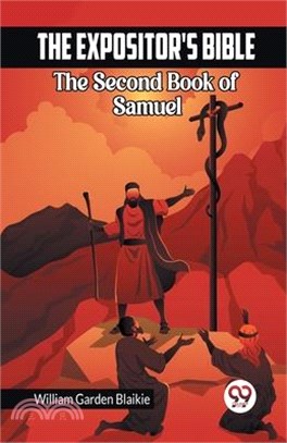 The Expositor's Bible The Second Book of Samuel