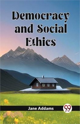 Democracy And Social Ethics