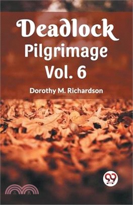 Deadlock Pilgrimage Vol. 6