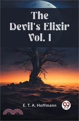 The Devil's Elixir Vol. I