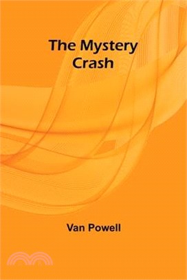 The Mystery Crash