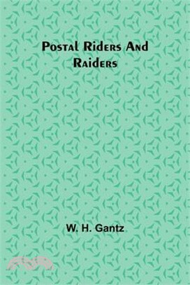 Postal Riders and Raiders