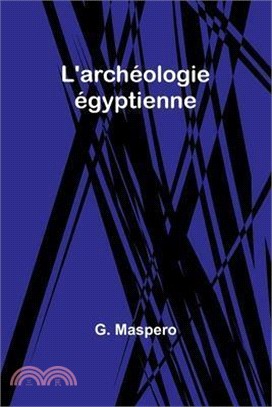 L'archéologie égyptienne