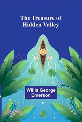 The Treasure of Hidden Valley