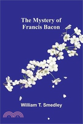 The Mystery of Francis Bacon