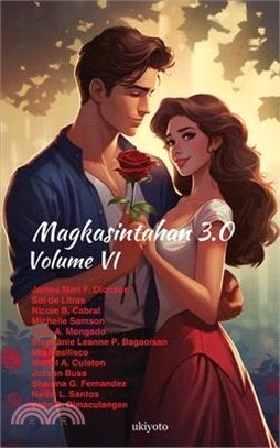 Magkasintahan 3.0 Volume VI