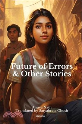 Future of Errors & Other Stories