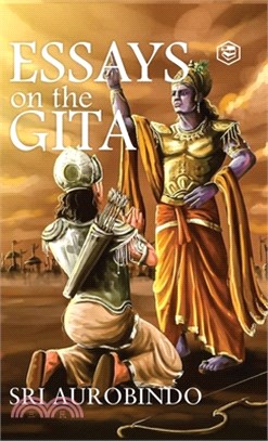 Essays on the Gita (Hardcover Library Edition)