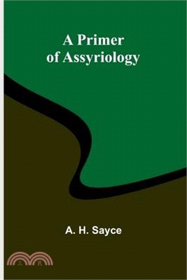 A Primer of Assyriology