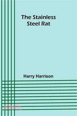 The stainless steel rat