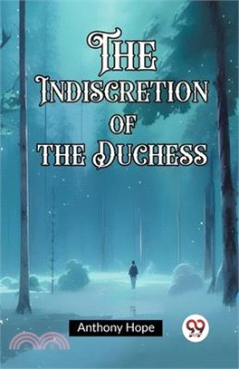 The Indiscretion of the Duchess