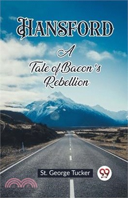 Hansford A Tale of Bacon's Rebellion