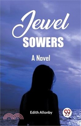 Jewel Sowers A Novel