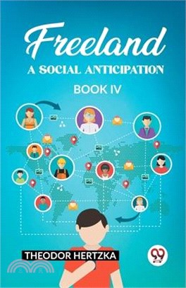 Freeland A Social Anticipation Book IV