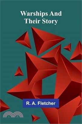Warships and their story