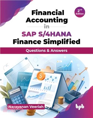 Financial Accounting in SAP S/4HANA Finance Simplified：Questions & Answers
