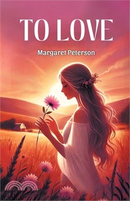 To Love