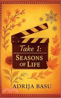 Take 1: Seasons Of Life