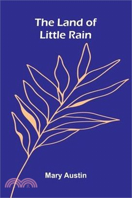 The Land Of Little Rain