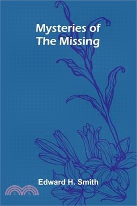 Mysteries Of The Missing