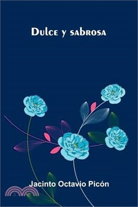 Dulce Y Sabrosa