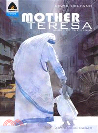 Mother Teresa ─ Saint of the Slums