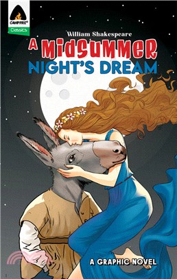 A Midsummer Night's Dream: A Graphic Novel