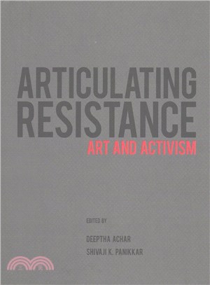 Articulating Resistance ─ Art and Activism