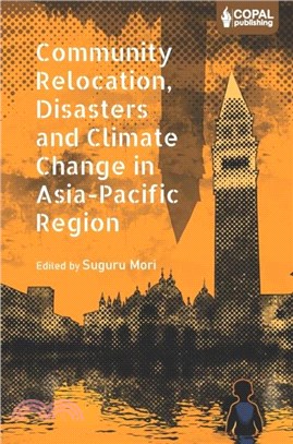 Community Relocation, Disasters and Climate Change in Asia-Pacific Region：Myths and Realities of Himachal Pradesh