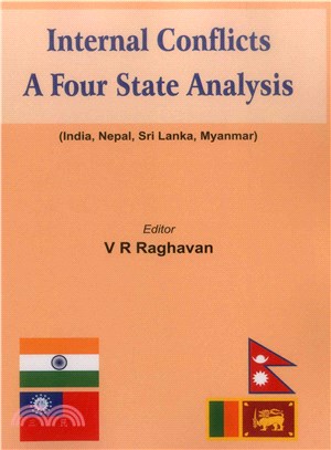 Internal Conflicts ― A Four State Analysis (India Nepal Sri Lanka Myanmar)