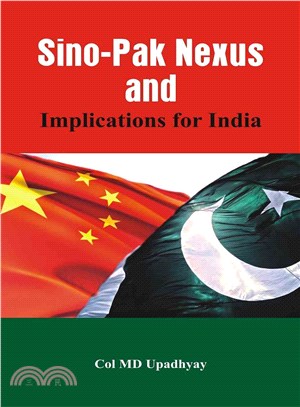 Sino-Pak Nexus and Implications for India