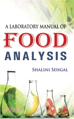 A Laboratory Manual of Food Analysis