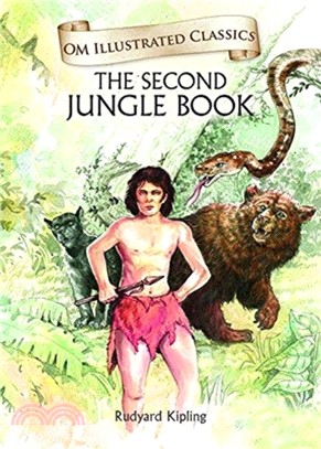 Om Illustrated Classics the Second Jungle Book